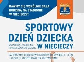 Plakat Sportowy Dzień Dziecka na Stadionie w Niecieczy!