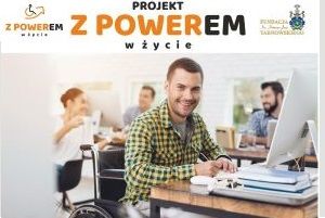 NABÓR DO PROJEKTU „Z POWER-em W ŻYCIE”