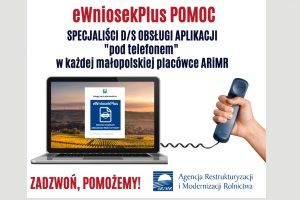 ARiMR: Infolinia eWniosekPlus POMOC dla małopolskich rolników