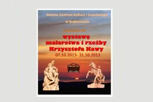 Wystawa malarstwa i rzeźby Krzysztofa Kawy