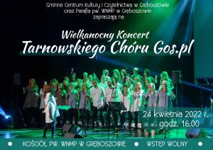 Wielkanocny Koncert Tarnowskiego Chóru GOS.PL w Gręboszowie