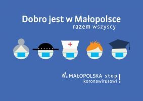 Dobro jest w Małopolsce. Stop Koronawirusowi!