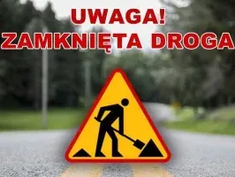 Uwaga zamknięta droga