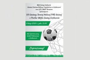 VII Gminny Turniej Halowej Piłki Nożnej o Puchar Wójta Gminy Gręboszów