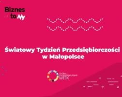 Światowy Tydzień Przedsiębiorczości w Małopolsce miniatura