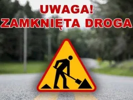 Uwaga Zamknięta Droga