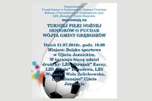 TURNIEJ PIŁKI NOŻNEJ SENIORÓW O PUCHAR WÓJTA GMINY GRĘBOSZÓW