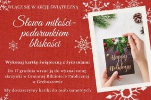 Akcja świąteczna „Słowa miłości- podarunkiem bliskości”