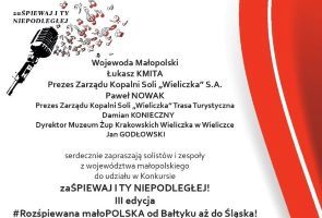 zaŚPIEWAJ I TY NIEPODLEGŁEJ! III edycja. #Rozśpiewana małoPOLSKA od Bałtyku aż do Śląska!”