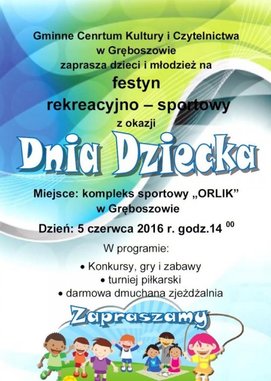 files/pliki/aktualnosci/2016/05maj/Zaproszenie na festyn z okazji Dnia Dziecka/1.JPG