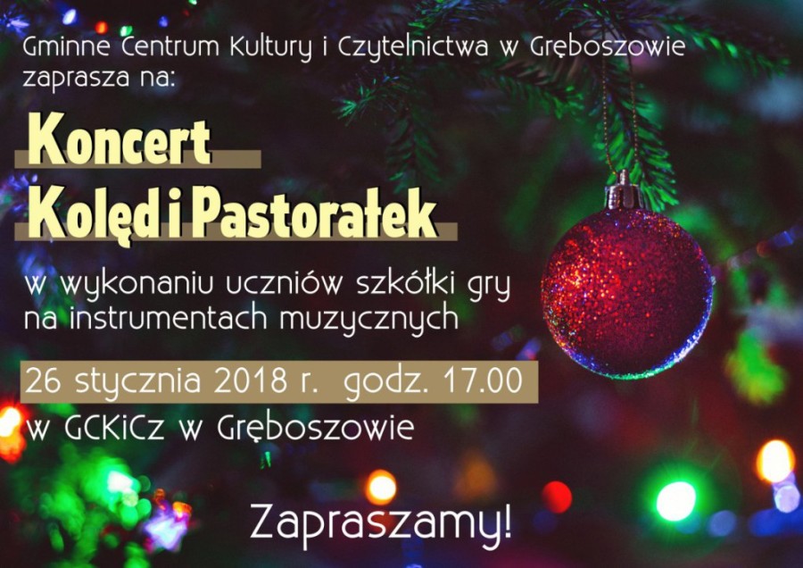 files/pliki/aktualnosci/2018/01styczen/Koncert Koled i Pastoralek – zaproszenie/plakat1.jpg