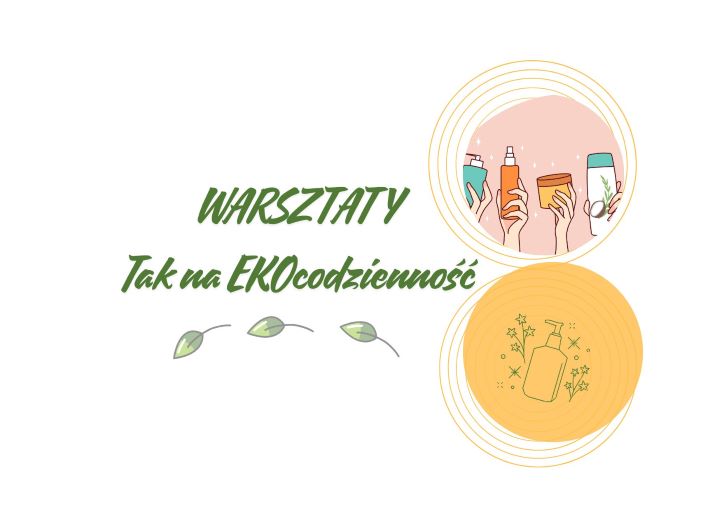 Zaproszenie na warsztaty ekologiczne